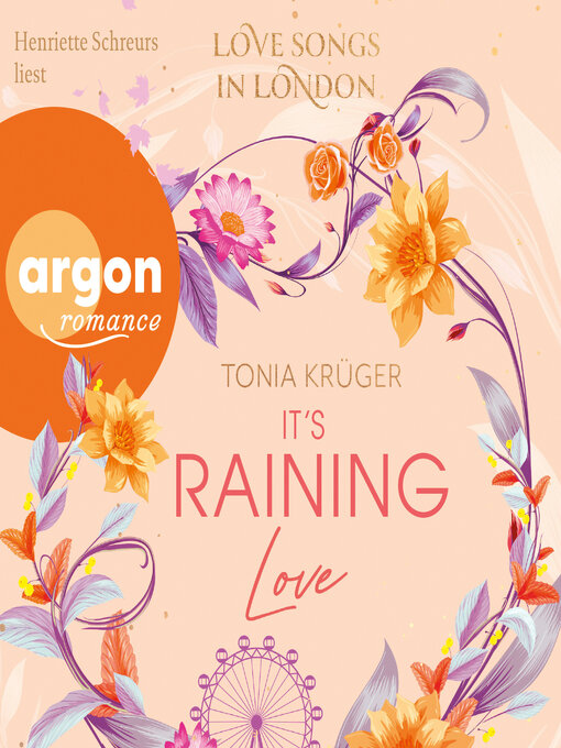 Title details for It's Raining Love--Love Songs in London-Reihe, Band 4 (Ungekürzte Lesung) by Tonia Krüger - Wait list